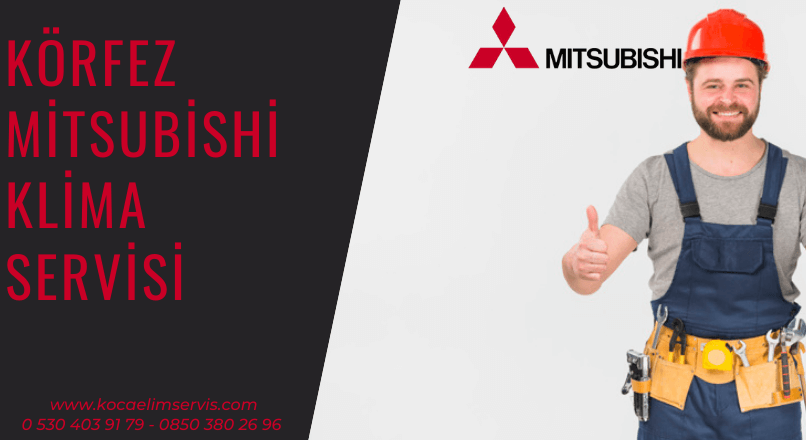 Körfez Mitsubishi klima servisi